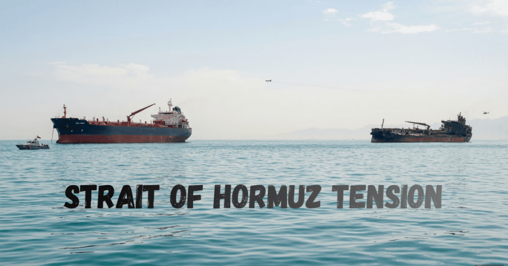 Strait of Hormuz Tension