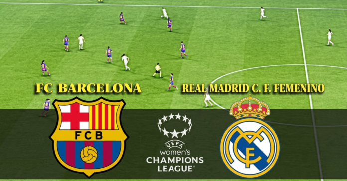 Barcelona - Real Madrid C.F. Femenino Clásico
